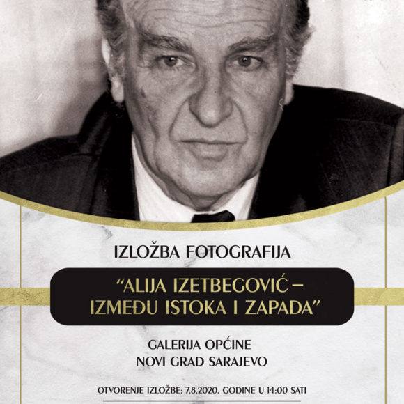 FOTOGRAFIJA “ALIJA IZETBEGOVIĆ – IZMEĐU ISTOKA I ZAPADA” u organizaciji JU Muzej "Alija Izetbegović"